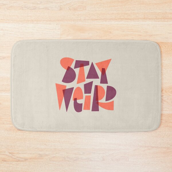 Item preview, Stay Weird designed and sold by francischouquet.