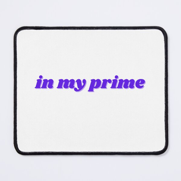Item preview, in my prime designed and sold by ChiWellness Shop.