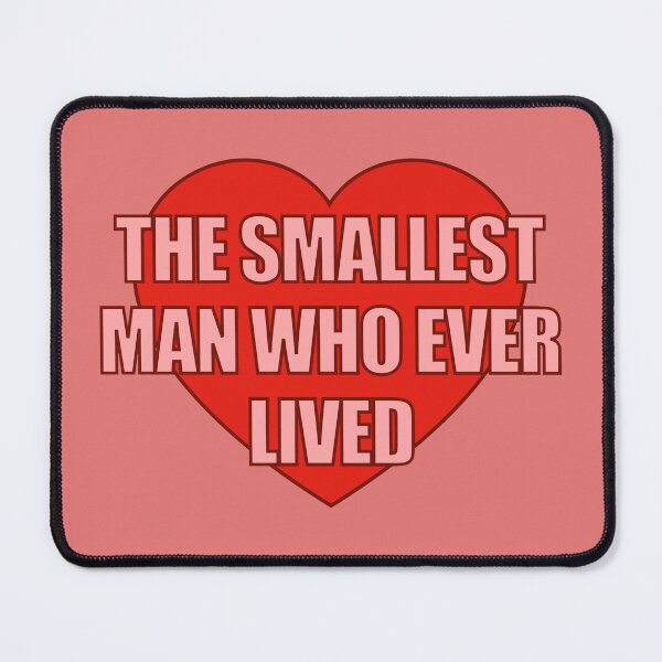 Item preview, The Smallest Man Who Ever Lived Heart designed and sold by Chesley Design.
