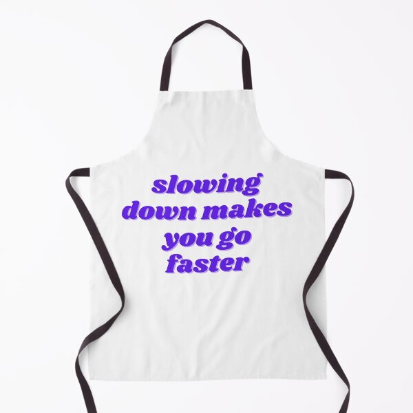 Item preview, slowing down makes you go faster designed and sold by ChiWellness Shop.