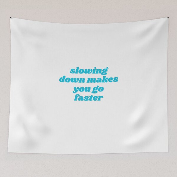 Item preview, slowing down makes you go faster  designed and sold by ChiWellness Shop.