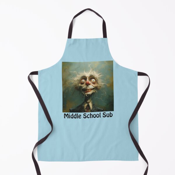 Item preview, Middle School Sub Teacher Funny designed and sold by FaganStudio6696.