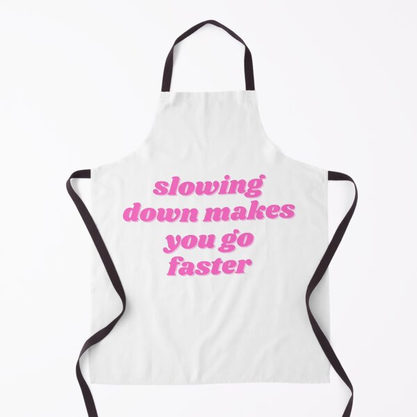 Item preview, slowing down makes you go faster, pink designed and sold by ChiWellness Shop.