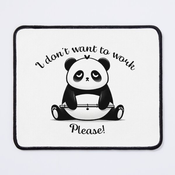 Item preview, Tired Panda: I Don't Want to Work, Please! Adorable and Fun Gifts. designed and sold by LilianPixel.