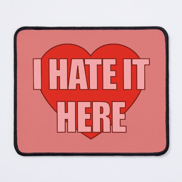 Item preview, I Hate it Here Heart designed and sold by Chesley Design.