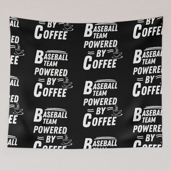 Item preview, Baseball team powered by coffee designed and sold by annoying-shirts.