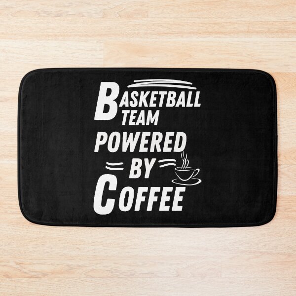 Item preview, Basketball team powered by coffee designed and sold by annoying-shirts.