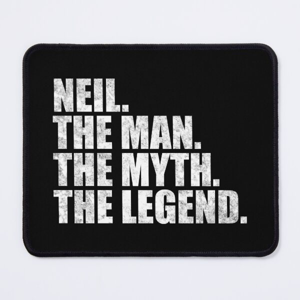 Item preview, Neil Name Neil The Man The Myth The legend designed and sold by Teelogic.