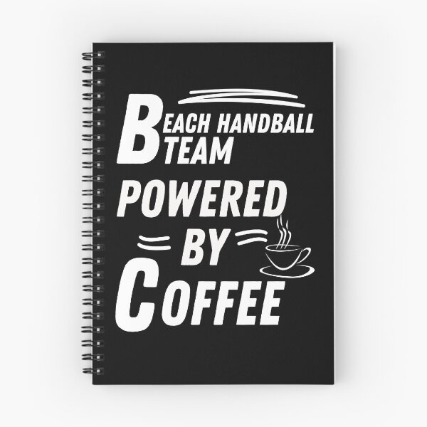 Item preview, Beach handball team powered by coffee designed and sold by annoying-shirts.