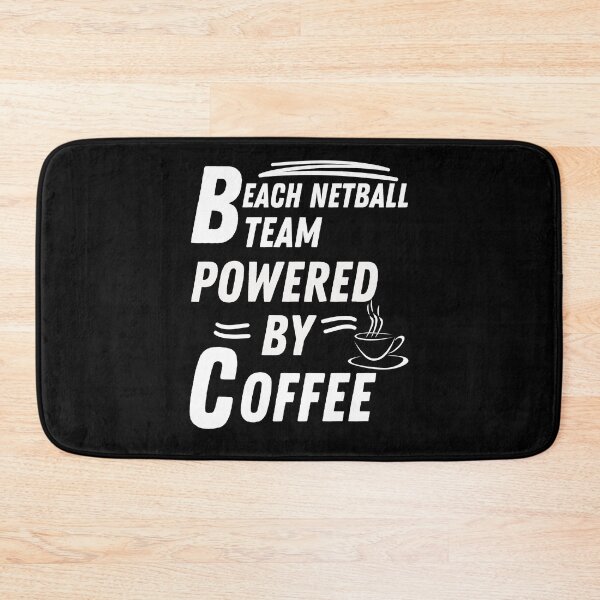 Item preview, Beach netball team powered by coffee designed and sold by annoying-shirts.