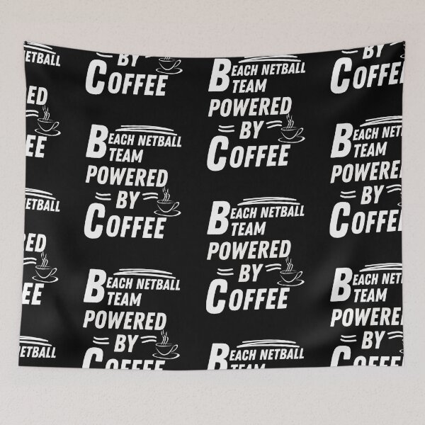 Item preview, Beach netball team powered by coffee designed and sold by annoying-shirts.