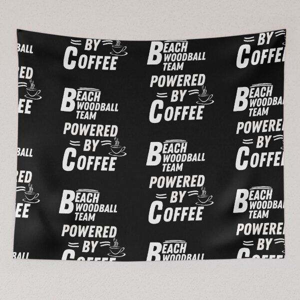 Item preview, Beach woodball team powered by coffee designed and sold by annoying-shirts.