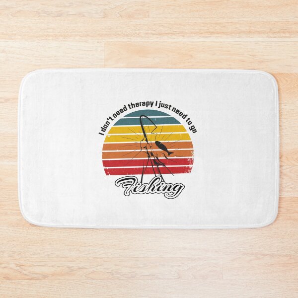Item preview, I Don't Need Therapy I Just Need To Go Fishing  fish lovers designed and sold by BHMARTS.