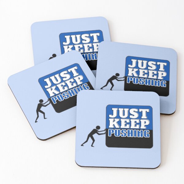 Item preview, Sky blue Just Keep Pushing Motivational Mindset Growth designed and sold by LUCKYHAPPYFINDS.