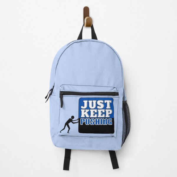 Item preview, Sky blue Just Keep Pushing Motivational Mindset Growth designed and sold by LUCKYHAPPYFINDS.