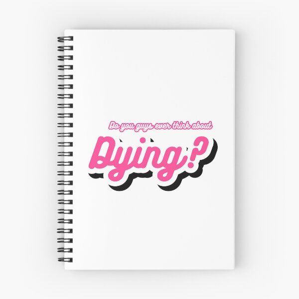 Item preview, Do you guys ever think about dying? designed and sold by Arrows Designs.