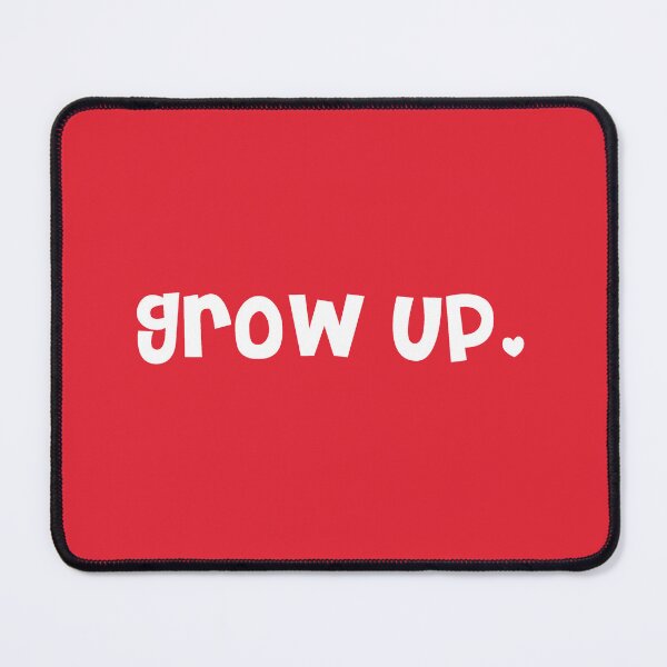 Item preview, Grow Up - Caity Baser Lyric designed and sold by holbytv.
