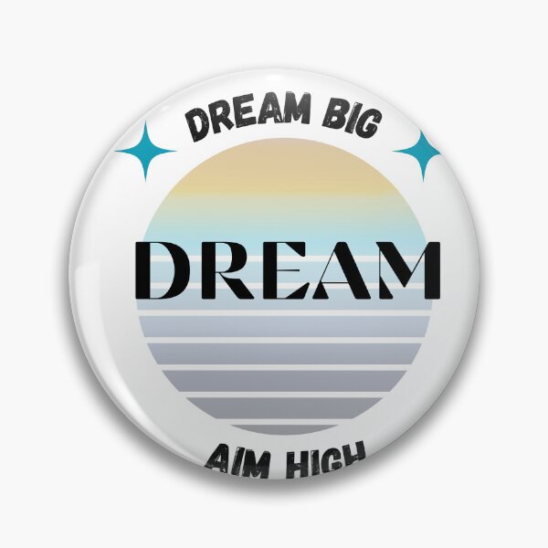 Item preview, Dream big aim high designed and sold by maypp.