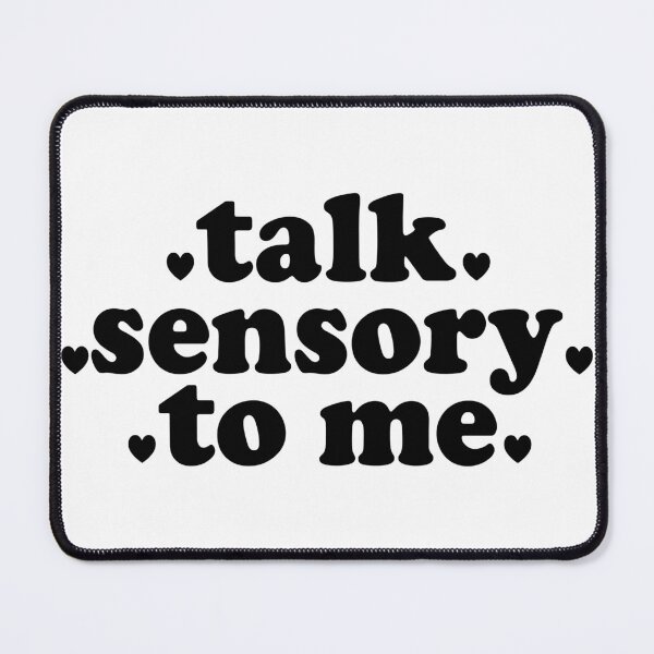 Item preview, Talk Sensory To Me designed and sold by fanky-bumper.