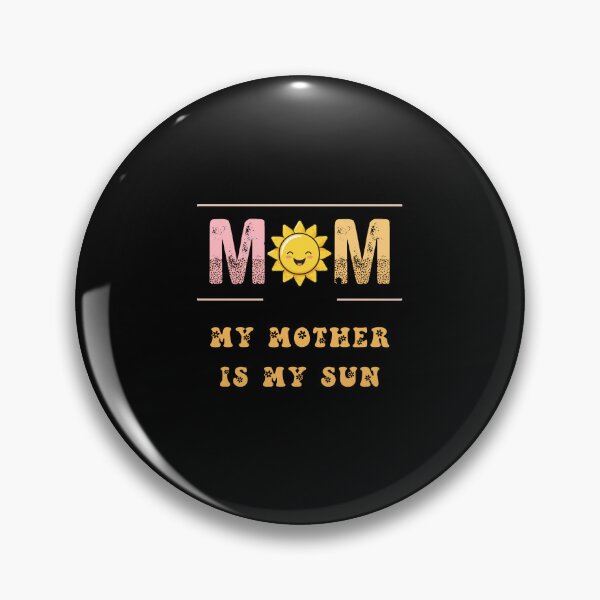 Item preview, MY Mother Is My Sun designed and sold by mirciashop.