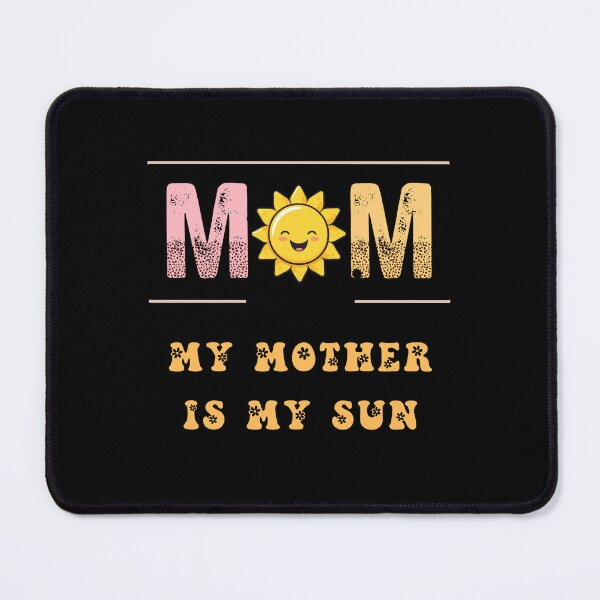 Item preview, MY Mother Is My Sun designed and sold by mirciashop.