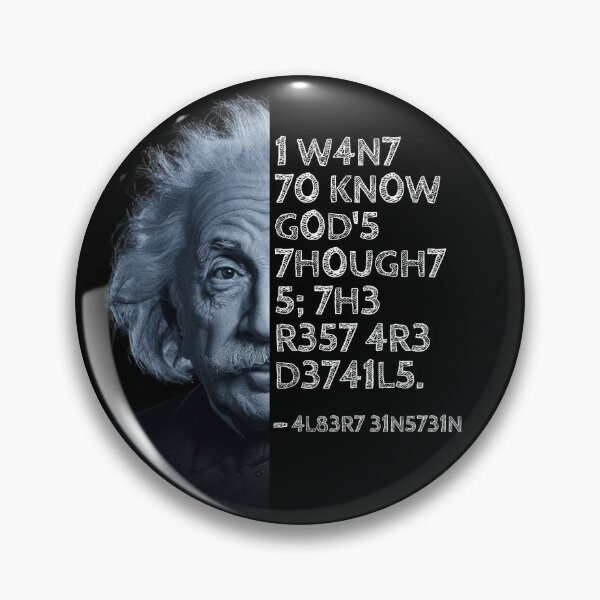 Item preview, Albert Einstein quote: I want to know God's thoughts; the rest are details. designed and sold by UrbanStoic.