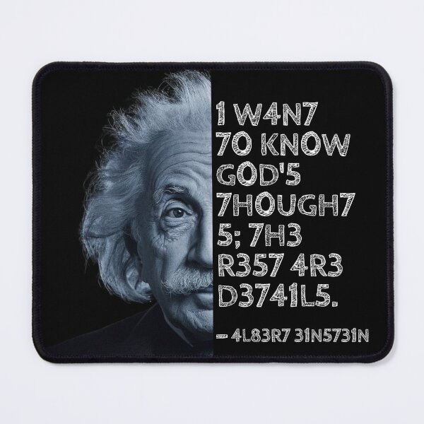 Item preview, Albert Einstein quote: I want to know God's thoughts; the rest are details. designed and sold by UrbanStoic.