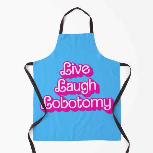 Item preview, Live Laugh Lobotomy designed and sold by theuptwnclown.