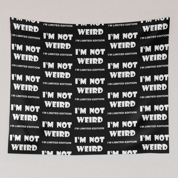 Item preview,  I‘M NOT WEIRD designed and sold by olafekry.