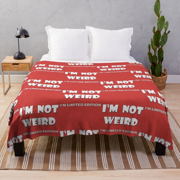 Item preview, I‘M NOT WEIRD designed and sold by olafekry.