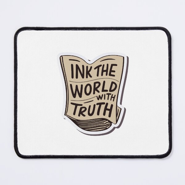 Item preview, Ink the World with Truth - Retro Journalism designed and sold by NiftyWrx.