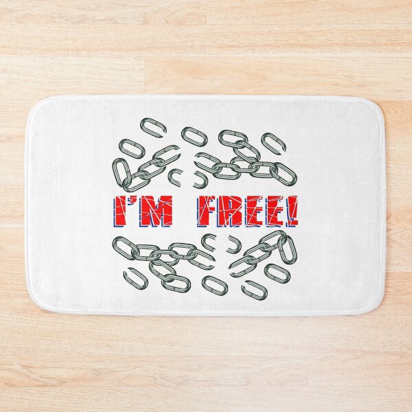 Item preview, I'm free from chains designed and sold by LaughingProf.