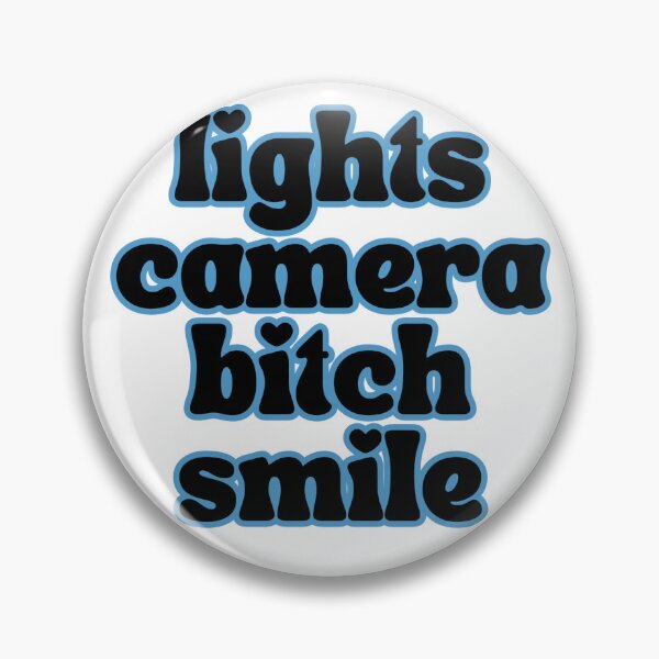 Item preview, Lights Camera Bitch Smile designed and sold by redwhiteandrae.