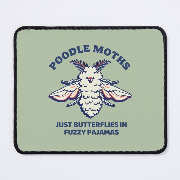 Item preview, Poodle Moth Butterflies In Fuzzy Pajamas designed and sold by HowToCanadian.