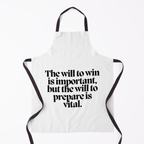 Item preview, The will to win is important, but the will to prepare is vital. designed and sold by CharmStudio.