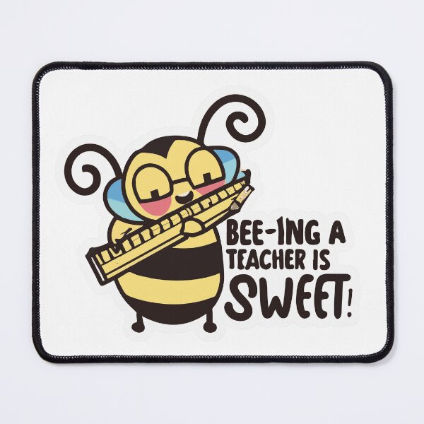 Item preview, Bee-ing a Teacher is Sweet - Cute Bee Pun designed and sold by NiftyWrx.