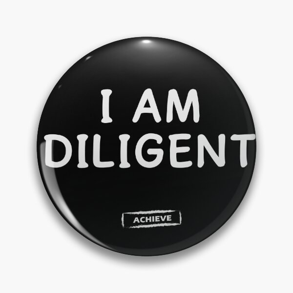 Item preview, I Am Diligent designed and sold by Limerich.