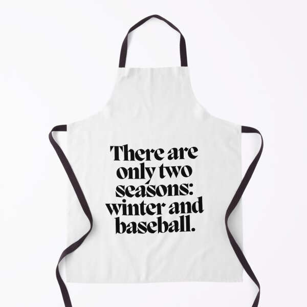 Item preview, There are only two seasons: winter and baseball.  designed and sold by CharmStudio.