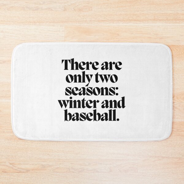 Item preview, There are only two seasons: winter and baseball.  designed and sold by CharmStudio.