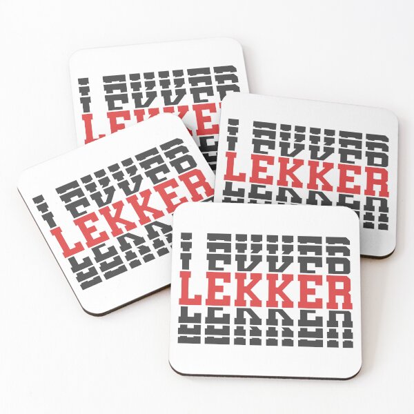Item preview, Lekker meaning way too good designed and sold by Juanita Janari.