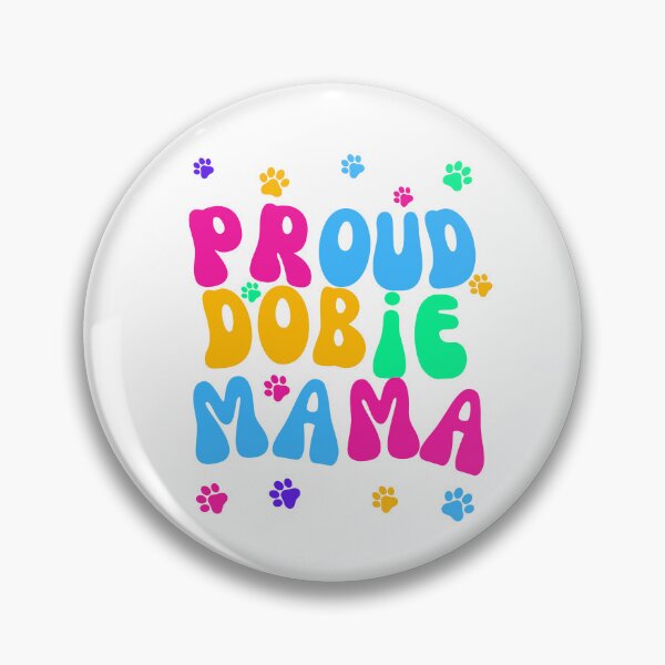 Item preview, Proud Dobie Mama designed and sold by Fredster1966.
