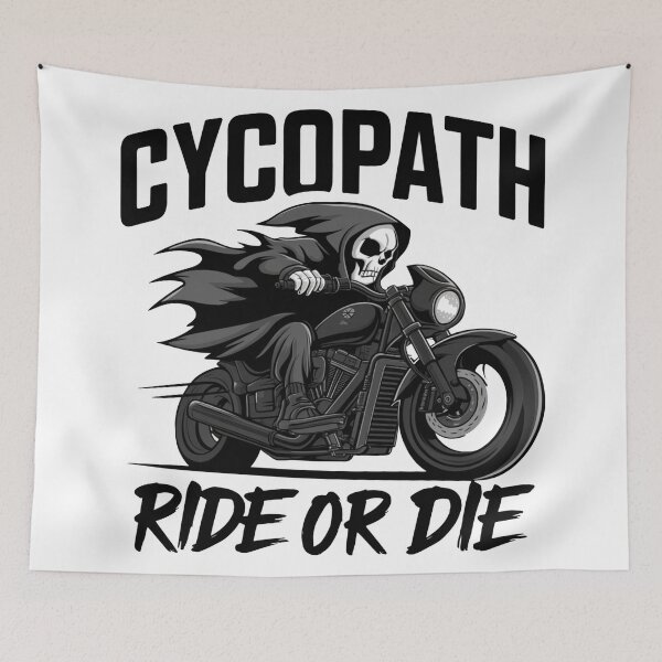 Item preview, Ride or Die - Cycopath designed and sold by Shtex.