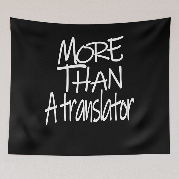 Item preview, More than A Translator Optimism Saying designed and sold by YAHIA-14.