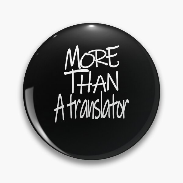 Item preview, More than A Translator Optimism Saying designed and sold by YAHIA-14.