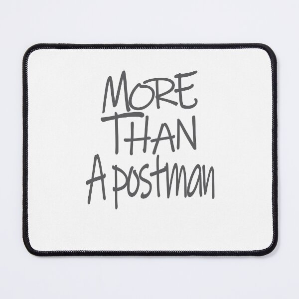 Item preview, More than A Postman Optimism Saying designed and sold by YAHIA-14.