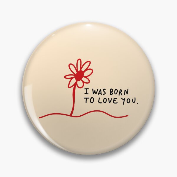 Item preview, i was born to love you designed and sold by annisarts.