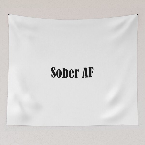 Item preview, Sober AF designed and sold by Hustl3AsUsu4l.