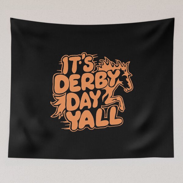 Item preview, It's Derby Day Y'all | Kentucky Derby | Horse Racing | Southern Charm designed and sold by Beautiful Designs.