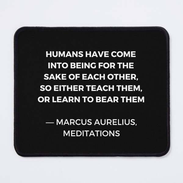 Item preview, Stoic Wisdom Quotes - Marcus Aurelius Meditations - Humans have come into being for the sake of each other designed and sold by Inspirationmotivation.