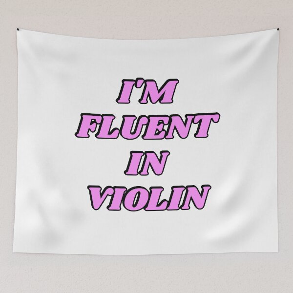 Item preview, Im Fluent in Violin   designed and sold by Inspirationmotivation.